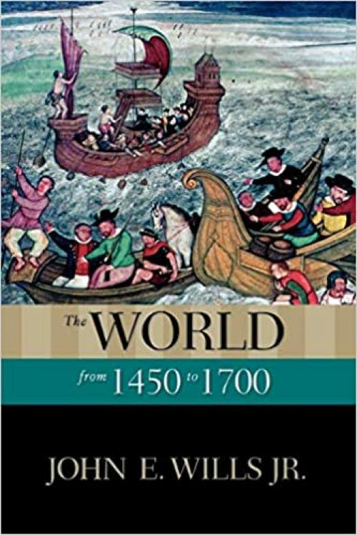  The World from 1450 to 1700 (New Oxford World History) 