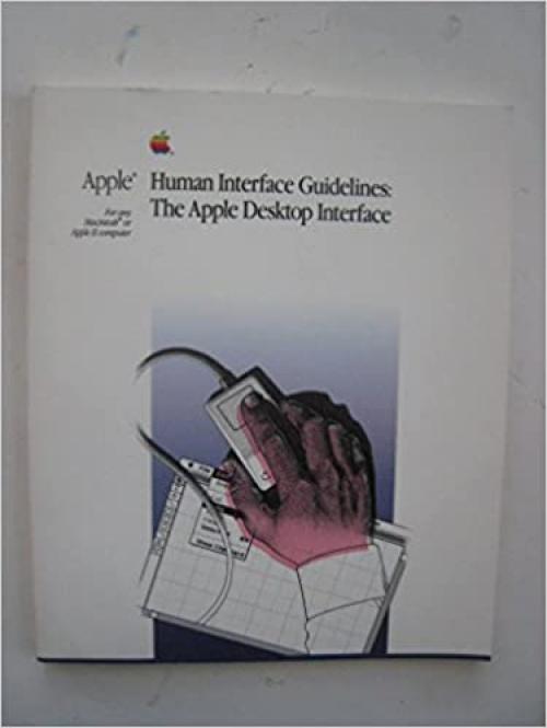  Apple Human Interface Guidelines: The Apple Desktop Interface 