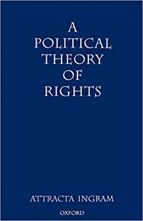  A Political Theory of Rights 