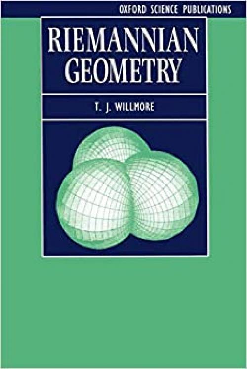  Riemannian Geometry (Oxford Science Publications) 