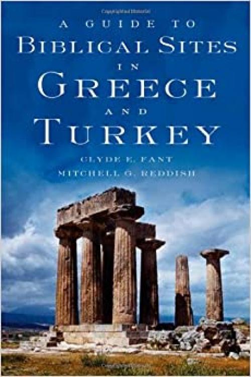  A Guide to Biblical Sites in Greece and Turkey 