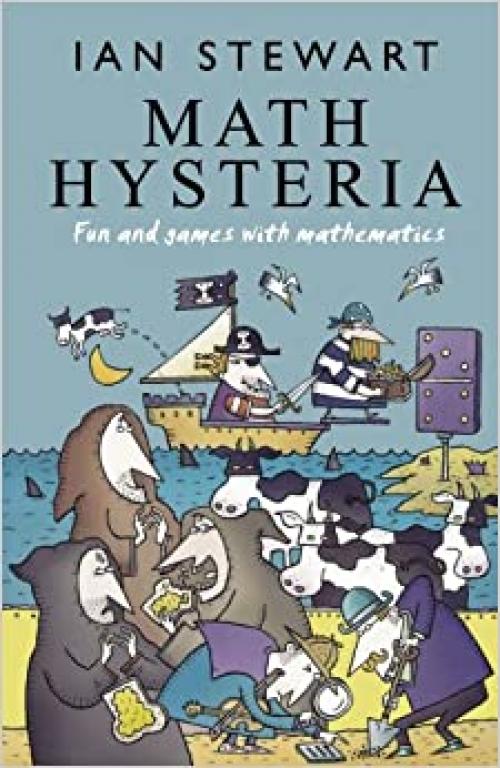  Math Hysteria: Fun and Games with Mathematics 