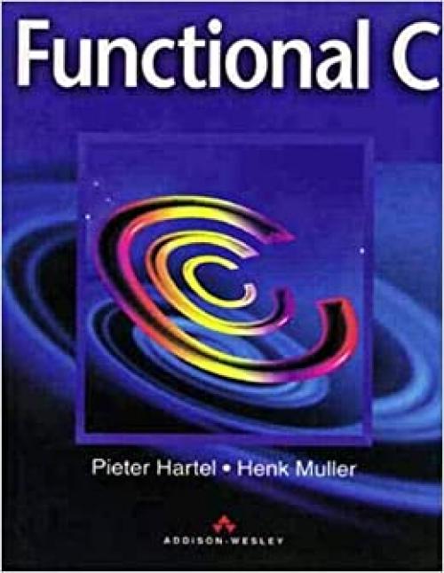  Functional C (International Computer Science Series) 