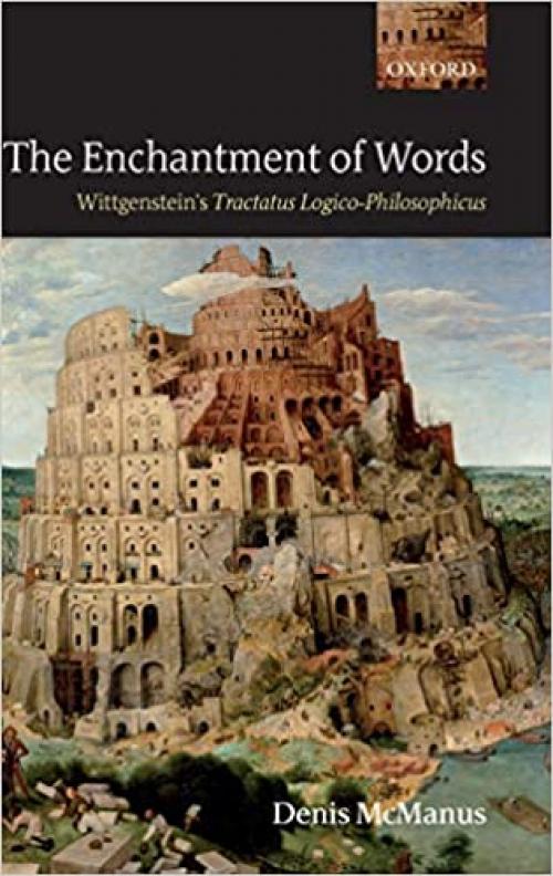  The Enchantment of Words: Wittgenstein's Tractatus Logico-Philosophicus 