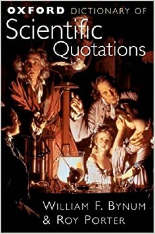  Oxford Dictionary of Scientific Quotations 