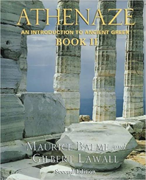  Athenaze: An Introduction to Ancient Greek, Vol. 2 