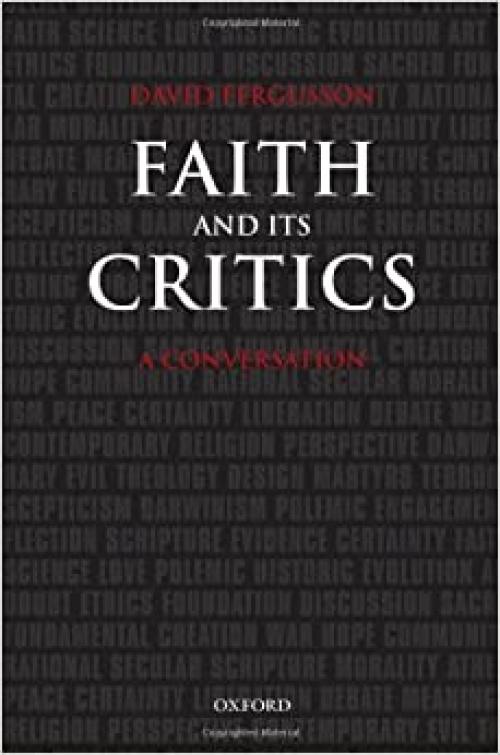  Faith and Its Critics: A Conversation (Gifford Lectures) 