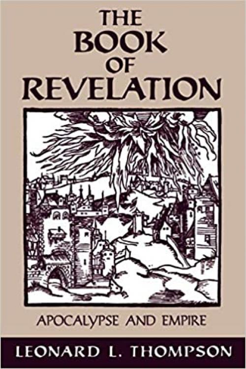  The Book of Revelation: Apocalypse and Empire 