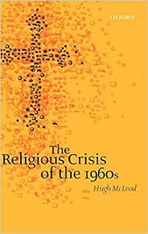  The Religious Crisis of the 1960s 