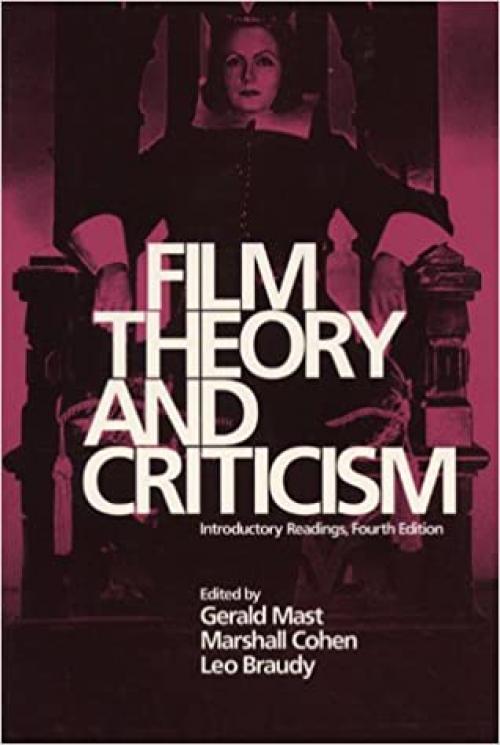  Film Theory and Criticism: Introductory Readings 