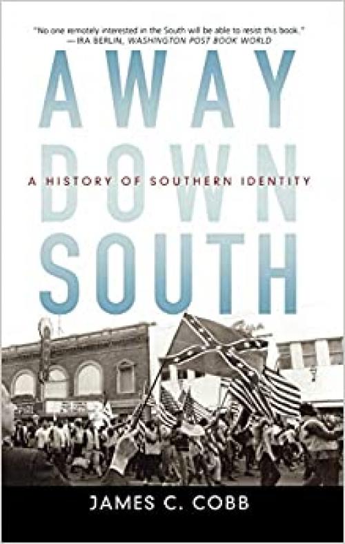  Away Down South: A History of Southern Identity 