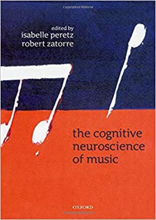  The Cognitive Neuroscience of Music 