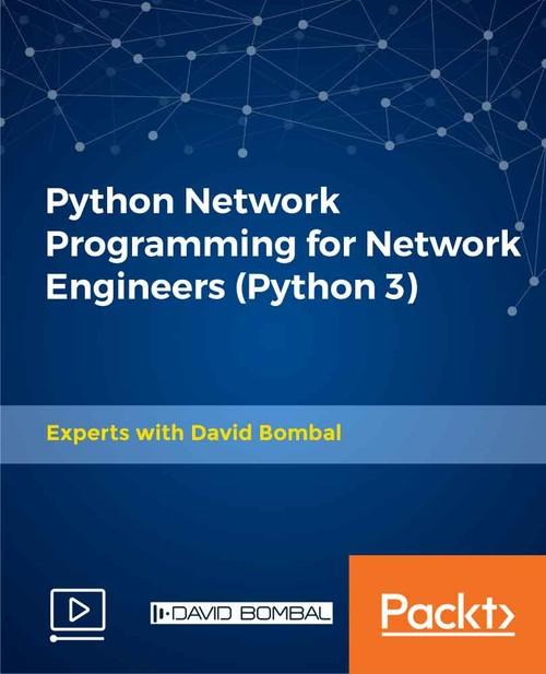 Oreilly - Python Network Programming for Network Engineers (Python 3) - 9781838551957