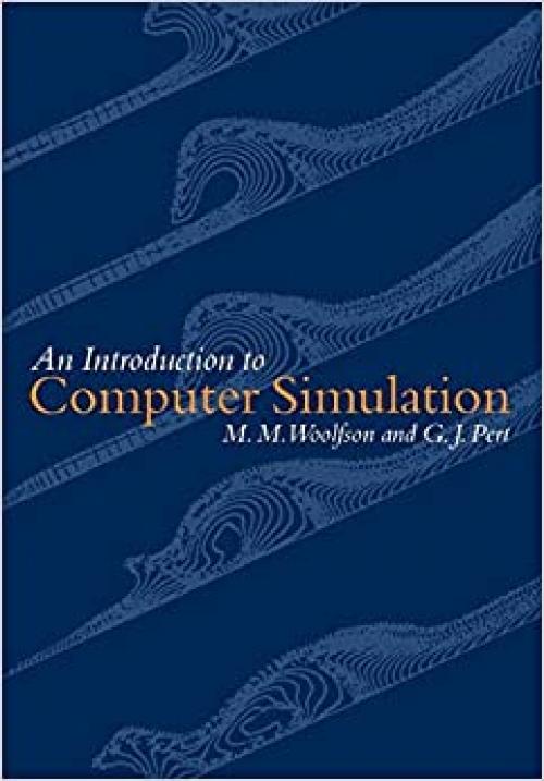  An Introduction to Computer Simulation 