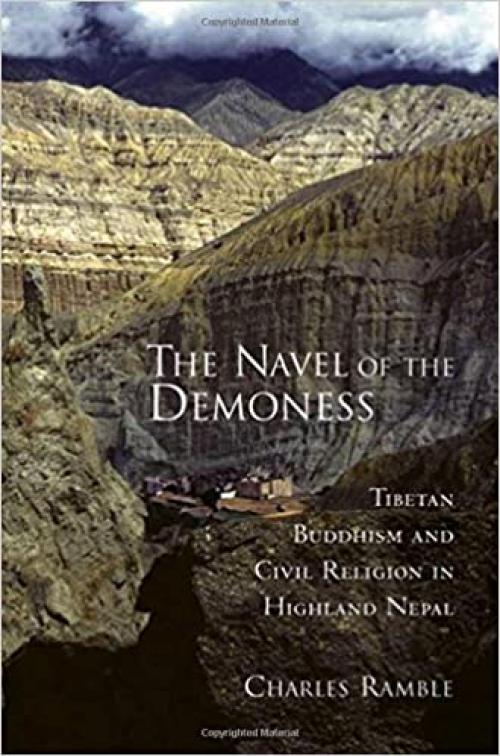  The Navel of the Demoness: Tibetan Buddhism and Civil Religion in Highland Nepal 