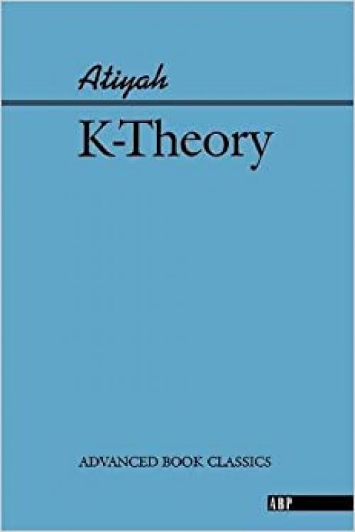  K-theory (Advanced Books Classics) 