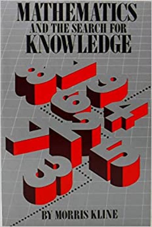  Mathematics and the Search for Knowledge 