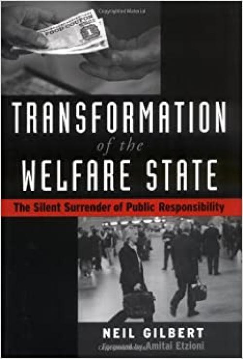  Transformation of the Welfare State: The Silent Surrender of Public Responsibility 