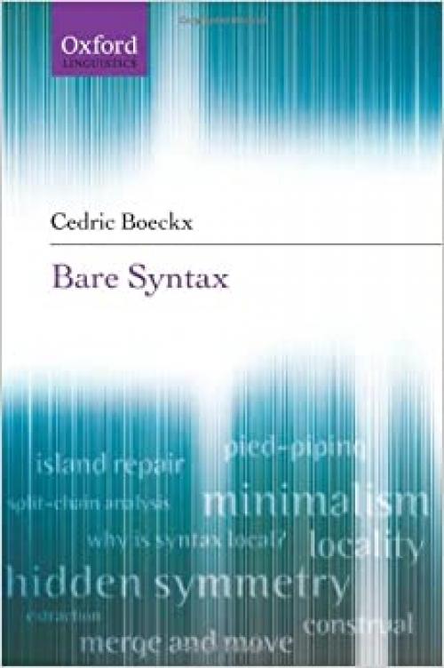  Bare Syntax (Oxford Linguistics) 