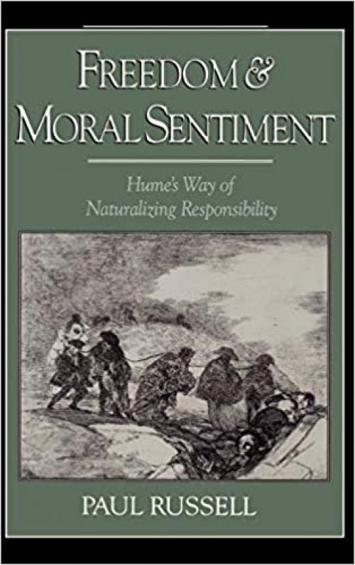  Freedom and Moral Sentiment: Hume's Way of Naturalizing Responsibility 