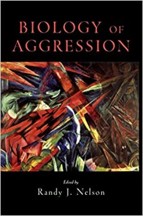  Biology of Aggression 