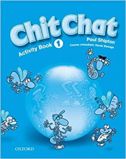  Chit Chat 1: Activity Book 