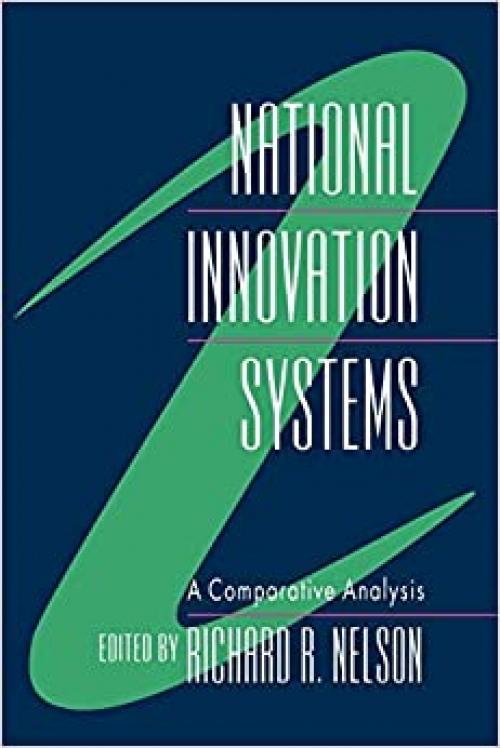  National Innovation Systems: A Comparative Analysis 