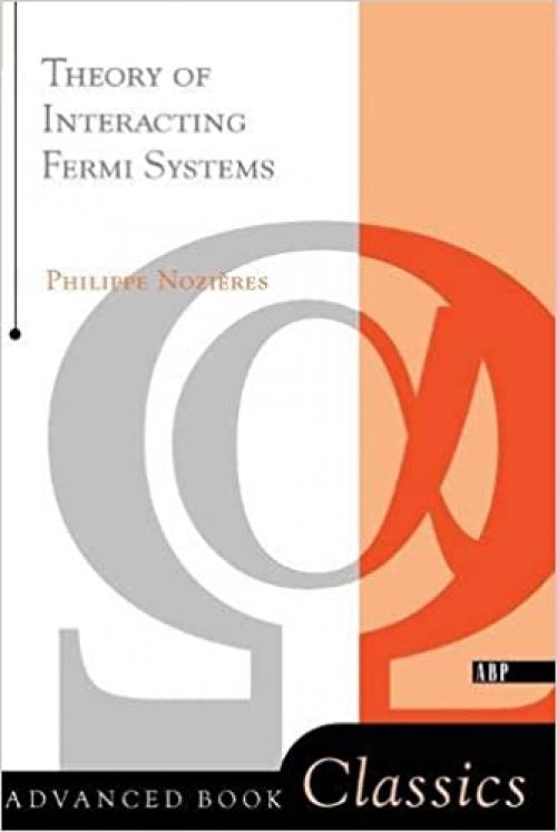  Theory Of Interacting Fermi Systems (Frontiers in Physics) 