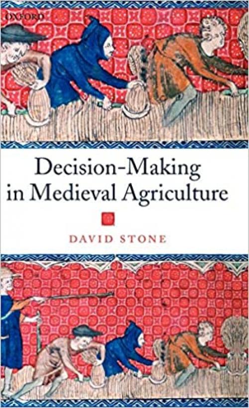  Decision-Making in Medieval Agriculture 