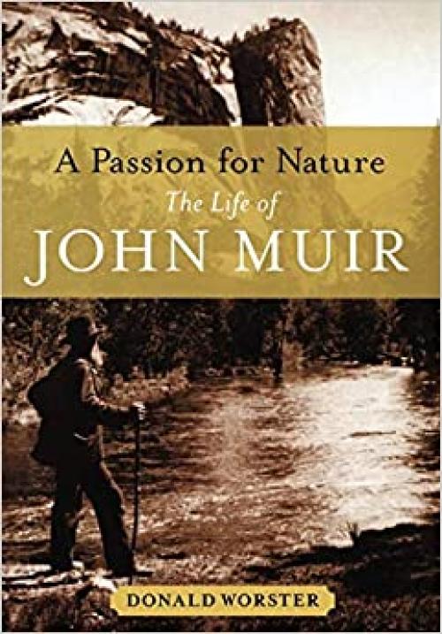  A Passion for Nature: The Life of John Muir 