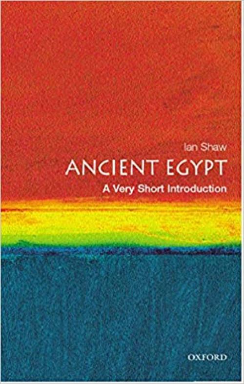  Ancient Egypt: A Very Short Introduction 