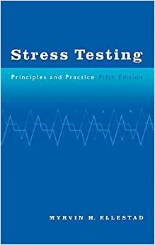  Stress Testing: Principles and Practice 