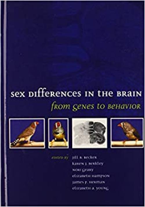  Sex Differences in the Brain: From Genes to Behavior 