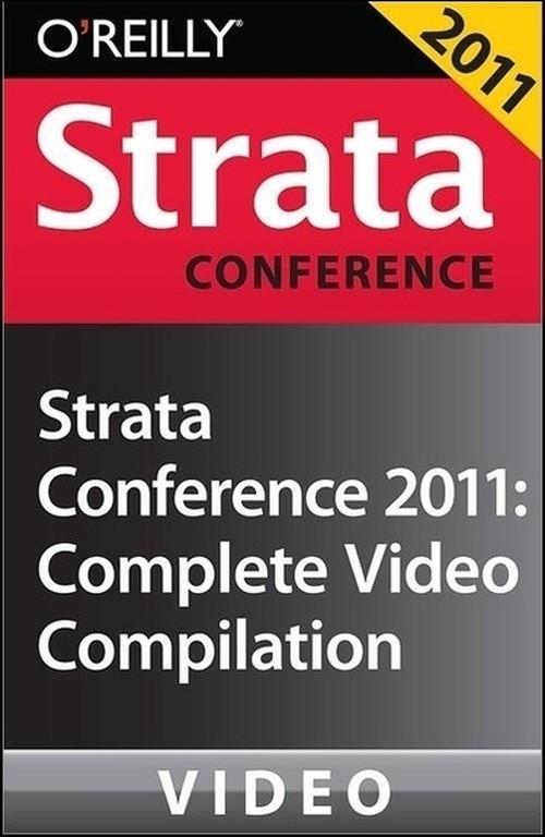 Oreilly - Strata Conference 2011: Complete Video Compilation - 9781449304829
