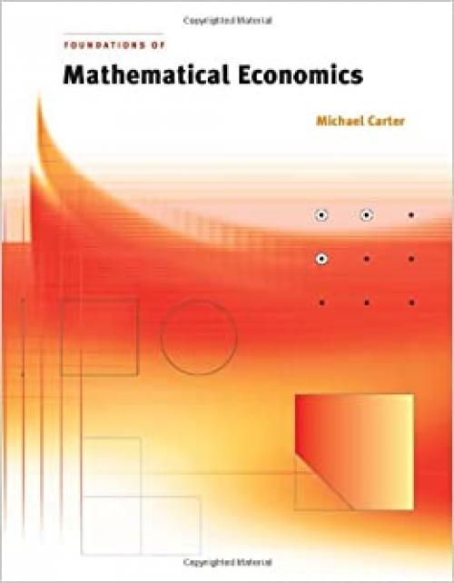  Foundations of Mathematical Economics (MIT Press) 