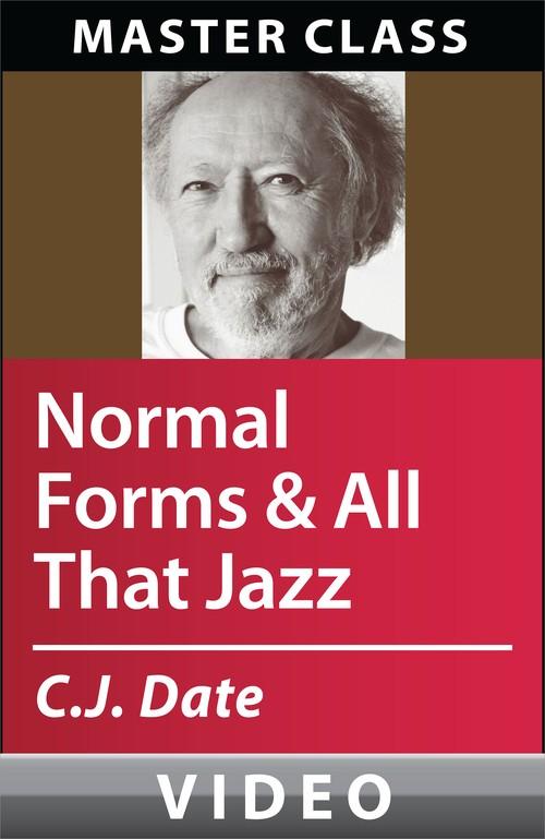 Oreilly - C.J. Date's Database Design and Relational Theory: Normal Forms and All That Jazz Master Class - 9781449336370