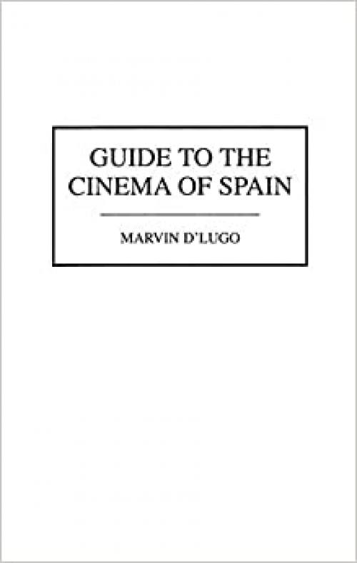  Guide to the Cinema of Spain 