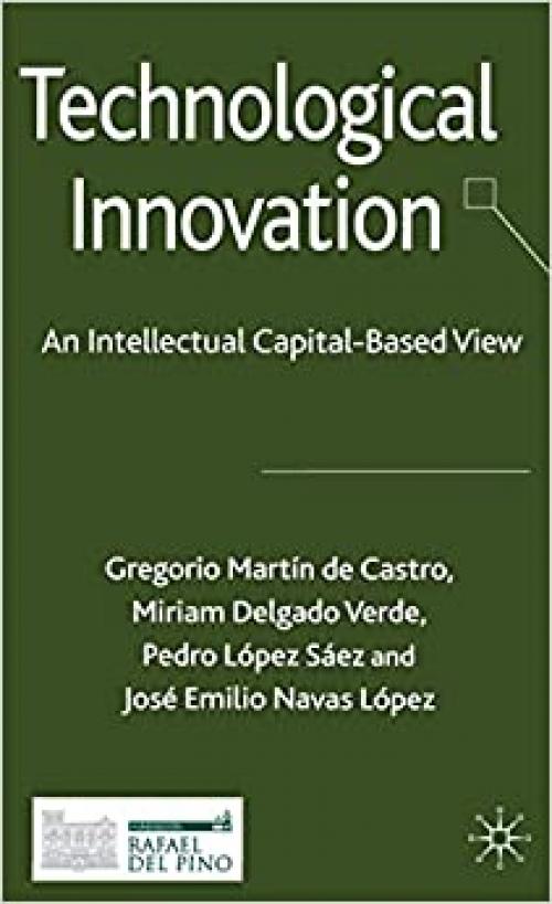  Technological Innovation: An Intellectual Capital Based View 