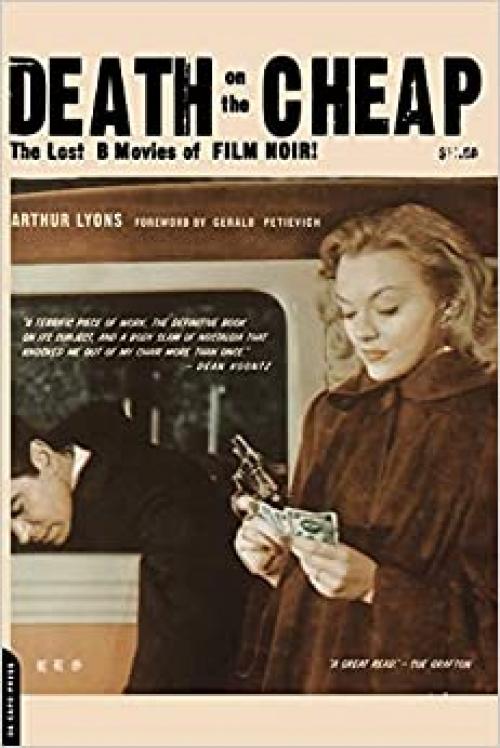  Death On The Cheap: The Lost B Movies Of Film Noir 