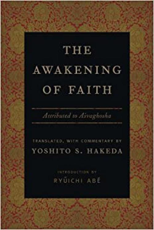  The Awakening of Faith: Attributed to Asvaghosha (Translations from the Asian Classics) 