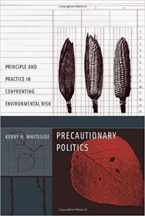  Precautionary Politics: Principle and Practice in Confronting Environmental Risk (Urban and Industrial Environments) 