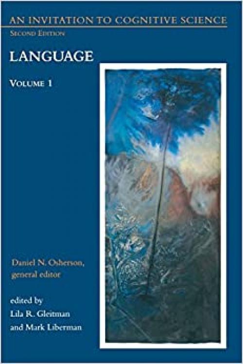  An Invitation to Cognitive Science: Language (Volume 1) 