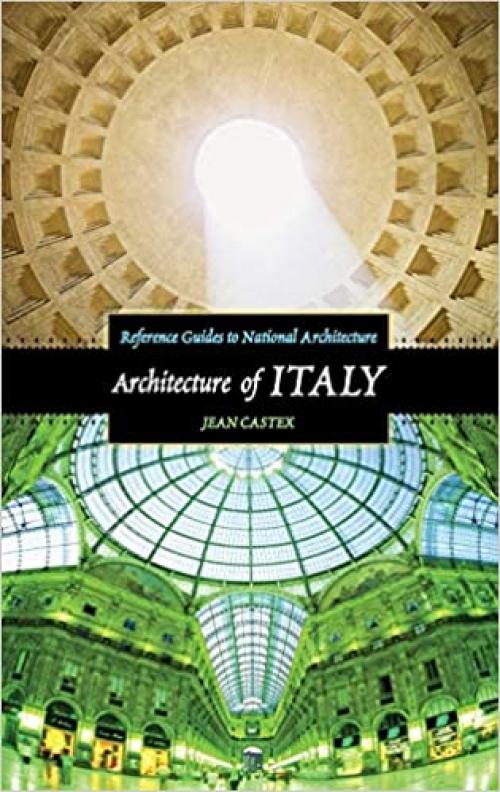  Architecture of Italy (Reference Guides to National Architecture) 