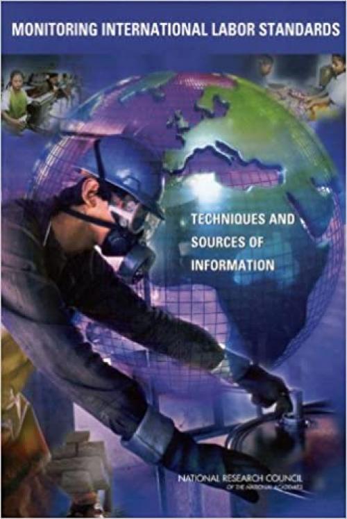  Monitoring International Labor Standards: Techniques and Sources of Information 