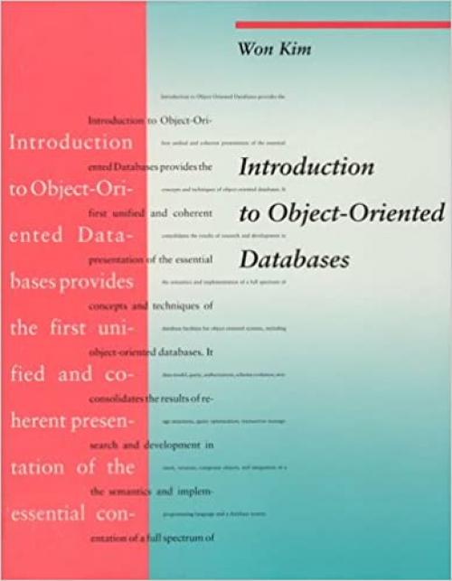  Introduction to Object-Oriented Databases (Computer Systems Series) 