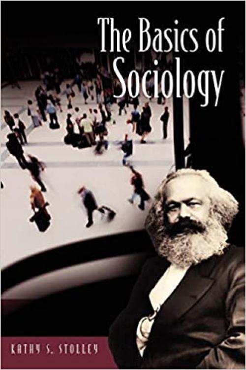  The Basics of Sociology (Basics of the Social Sciences) 