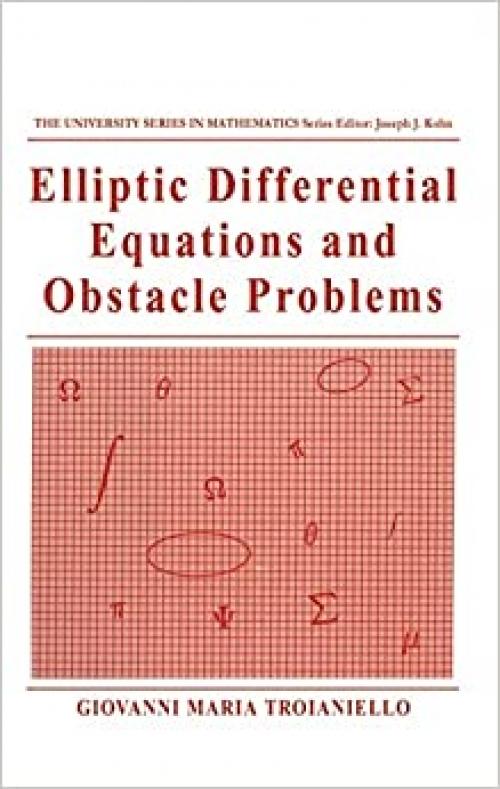  Elliptic Differential Equations and Obstacle Problems (University Series in Mathematics) 