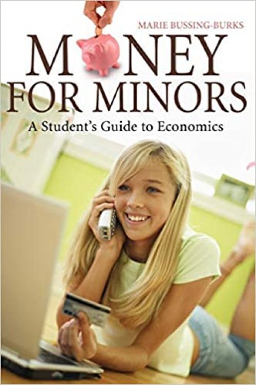  Money for Minors: A Student's Guide to Economics 