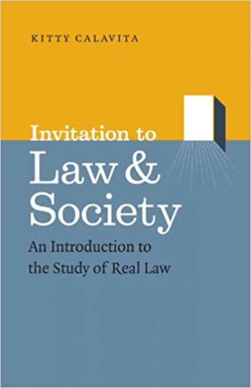  Invitation to Law and Society: An Introduction to the Study of Real Law (Chicago Series in Law and Society) 