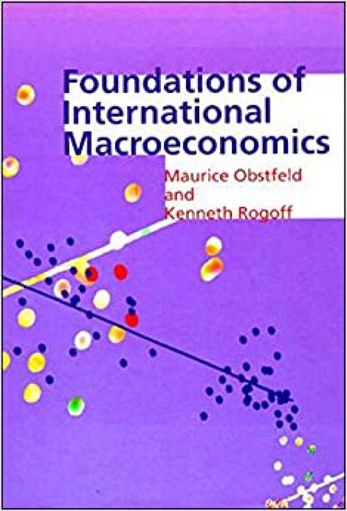  Foundations of International Macroeconomics (The MIT Press) 